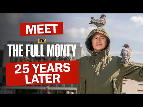 Meet The Full Monty 25 Years Later | FX
