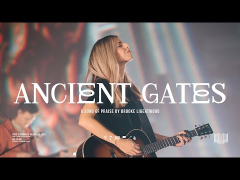 Brooke Ligertwood - Ancient Gates (Live)