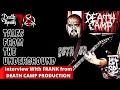 DEATHCAMP INTERVIEW Tales From The Underground