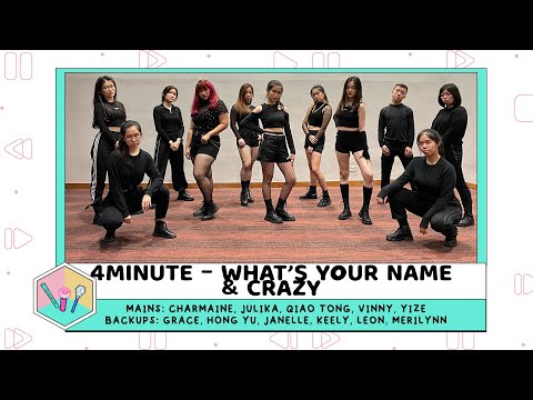 4MINUTE - What's Your Name (이름이 뭐예요?) & Crazy (미쳐) [NTUKDP Annual Concert 2022 - RE:PLAY]