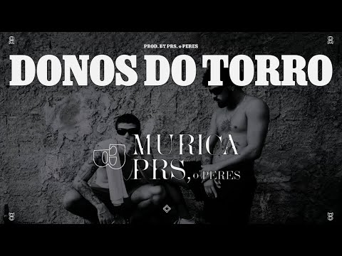 Murica - Donos do Torro feat Peres