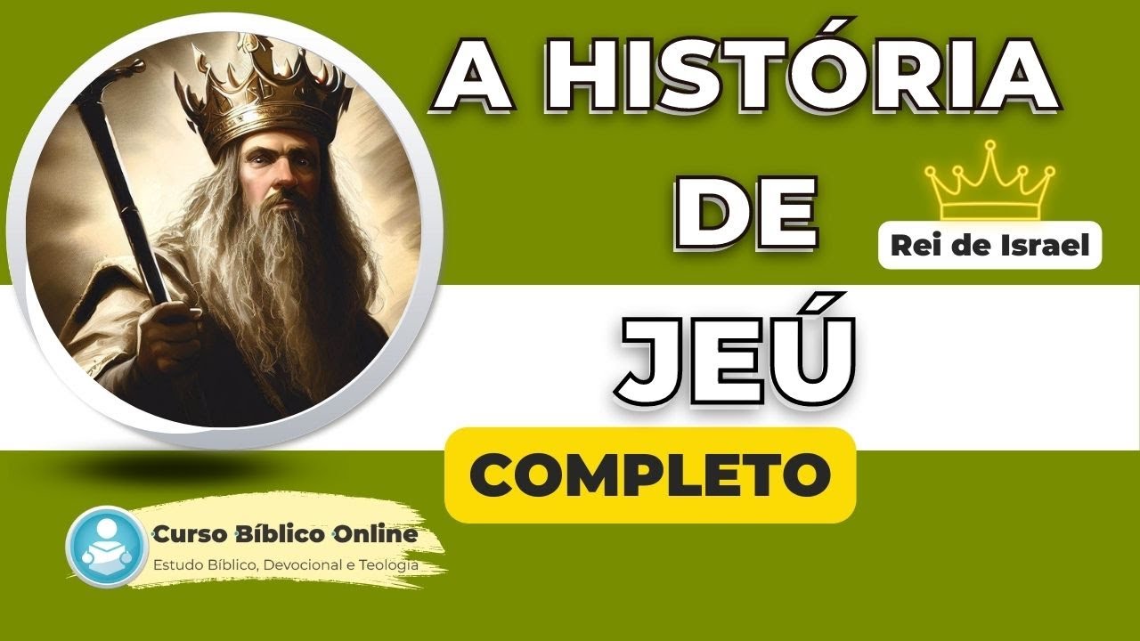 Quem foi Jeú, rei de Israel?