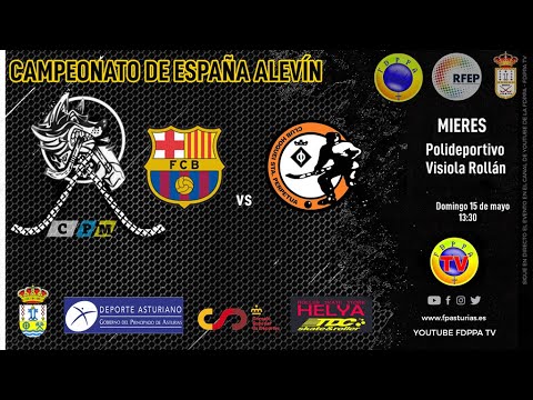 EN DIRECTO:  FINAL:  FC BARCELONA vs CH SANTA PERPETUA "A"  - CAMPEONATO  DE ESPAÑA ALEVÍN 2022