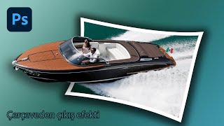 Photoshop'ta fotoğraftan çıkış efekti nasıl yapılır