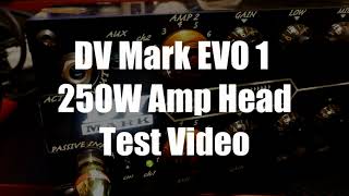 Video thumbnail for DV Mark EVO 1 250W Amp Head Test Video by Tone Works