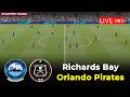 🔴Richards Bay vs Orlando Pirates | South Africa Premiership 25/26 | eFootball PES21 Simulation