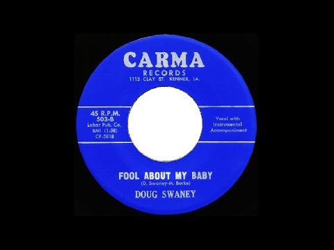 DOUG SWANEY - Fool About My Baby (1961)