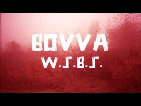 bovva - w.s.b.s. (Wenn Sie Blut Spucken) [demo edit]