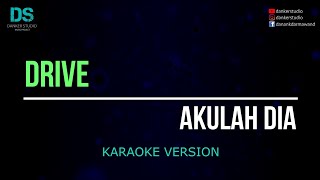Download lagu Drive - akulah dia (karaoke version) tanpa vokal mp3