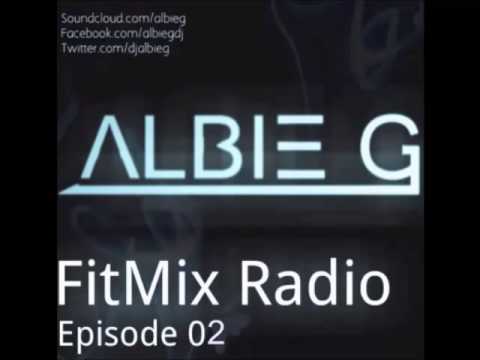 AlbieG house/dance/remixes - Workout FitMix - Episode 02 (exclusive)