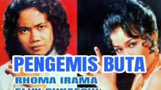 Download lagu Pengemis Buta - RHOMA IRAMA & ELVY SUKAESIH ( lagu dangdut jadul ) mp3