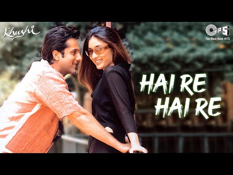 Hai Re Hai Re | Hema Sardesai | K. K. | Khushi | 2003