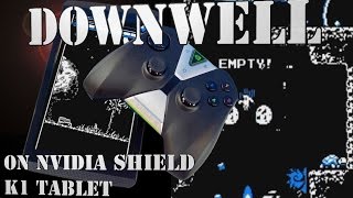 Downwell on Nvidia Shield K1
