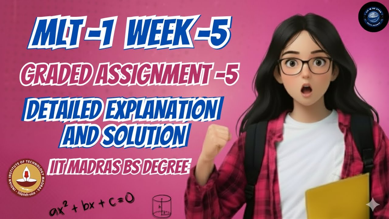 MLT Week 5 Graded Assignment | IIT Madras BS Degree | Full Explanation & Correct Solutions (2025)