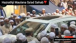 Hazrat Ji Maulana Saad Sahab Most Welcome In Nizam