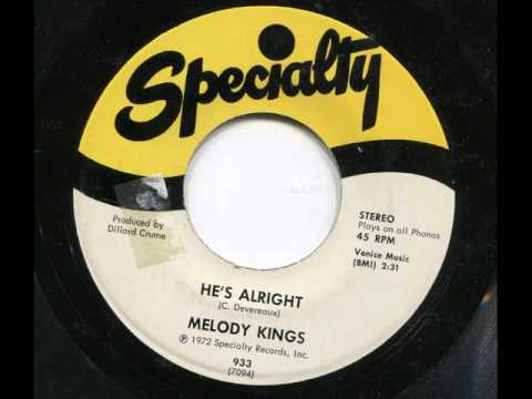 MELODY KINGS - He's alright - SPECIALTY