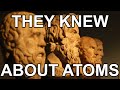 How Did the Ancient Greeks Predict The Atom?