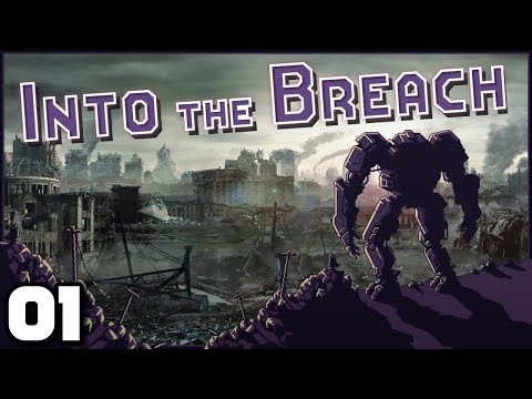 Let's Play Into the Breach - Ep. 1: FTL Meets XCOM! | Into the Breach Gameplay