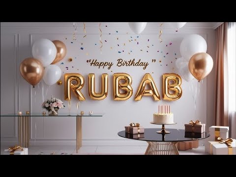 Happy Birthday to You Rubab💞 | Birthday Song for Rubab🎉 | Nobel English