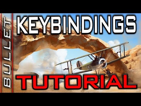 ► Plane Keybindings Tutorial / Guide - Battlefield 1