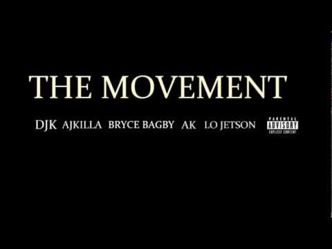 DJK x Franchise x Bryce Bagby x AK x Lo Jetson - The Movement (Audio)