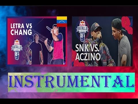 SNK VS ACZINO 2da INSTRUMENTAL | Letra VS Chang 2daINSTRUMENTAL | TUQUvsWOLF 1raINSTRUMENTAL