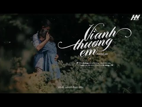 [추천 베트남 노래] Vi anh thoung em