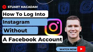 How To Log Into Instagram Without A Facebook Account