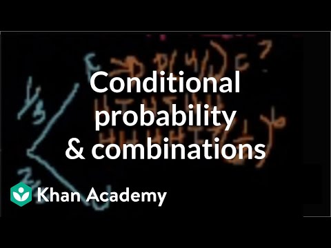 Conditional Probability and Combinations