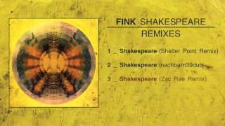 Fink - Shakespeare (Zac Rae Remix)