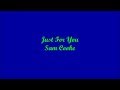 Just For You (Sólo Para Ti) - Sam Cooke (Lyrics - Letra)