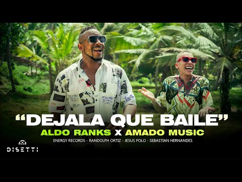 Aldo Ranks X Amado Music - Dejala Que Baile (Video Oficial)