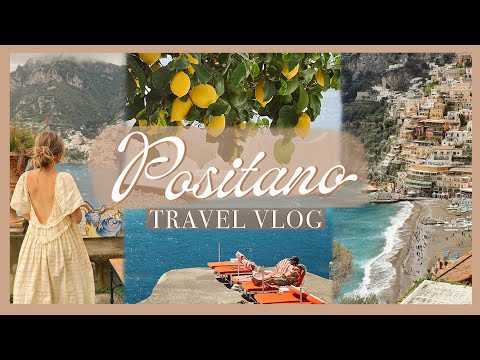 POSITANO VLOG | dream hotel & destination on the Amalfi Coast!