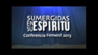 PROMO1 - Bendicion Musical Presenta Conferencia Femenil 2013 - Sumergidas En Su Espiritu