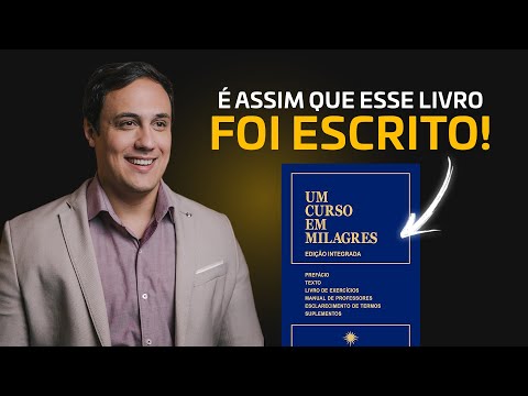 A CRIAÇÃO do livro UM CURSO EM MILAGRES 📖 - Com @EscoladaLiberdade