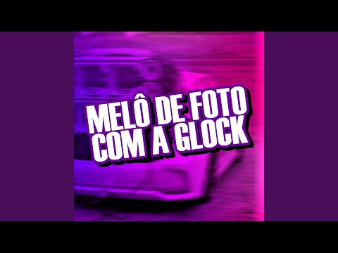 MELÔ DE FOTO COM A GLOCK