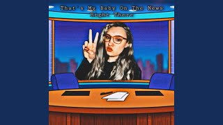 That's My Baby On The News Right There Music Video