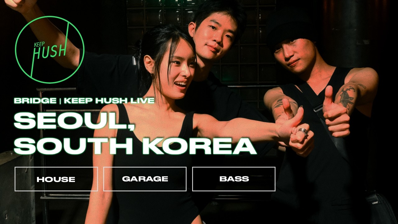 Keep Hush Live x BRIDGE