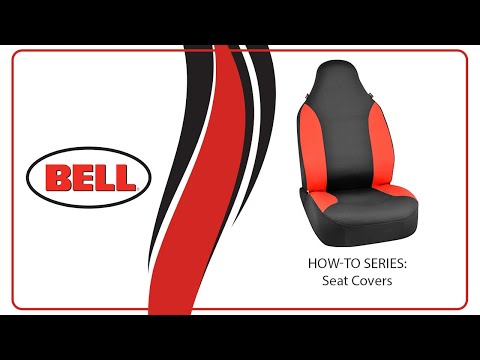 Bell Automotive® Products, Inc. | How-To Series | Seat Covers