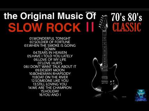 THE ORIGINAL MUSIC OF SLOW ROCK II CLASSIC 70'S 80'S SELECTION