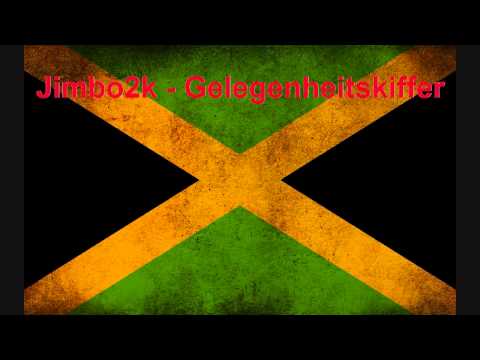 Jimbo2k - Gelegenheitskiffer [HQ]