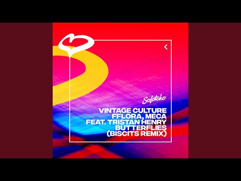 Butterflies (feat. Tristan Henry) (Biscits Remix)