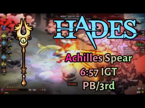 Achilles Spear 6:57 IGT - Hades Speedrun