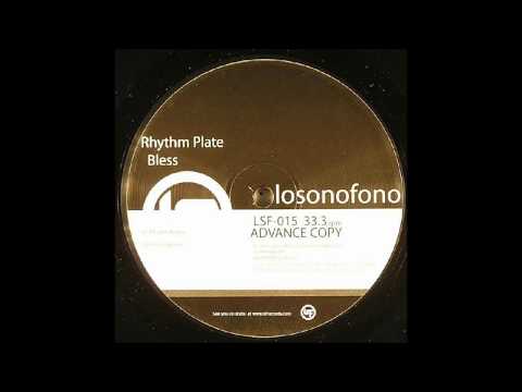 Rhythm Plate  -  Bless (YSE Remix)