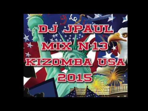 DJ JPAUL MIX N°13 - KIZOMBA USA 2015