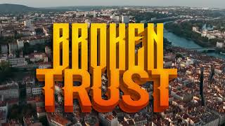 BROKEN TRUST movie triller 2025