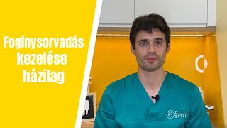 Fogínysorvadás kezelése házilag