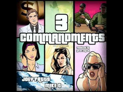 Joey Fatts ft. Mike G - 3 commandments