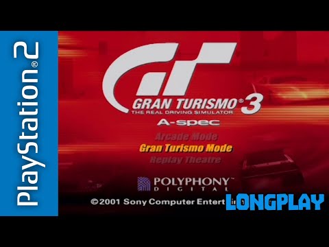 Gran Turismo 3: A-Spec (Gran Turismo Mode) - Longplay | PlayStation 2