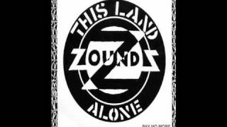 Zounds - This Land/Alone (2002)